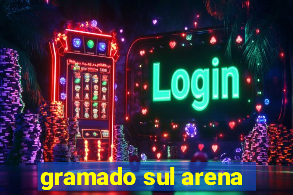 gramado sul arena